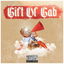 Gift Of Gab cover