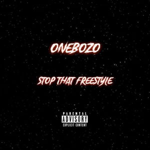 STOP THAT (FREESTYLE)