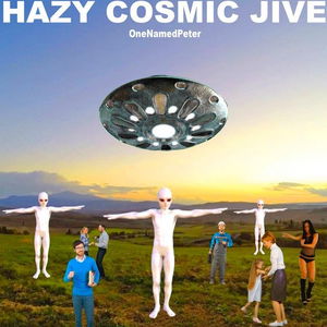 Hazy Cosmic Jive