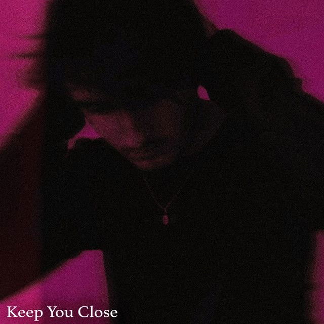 Keep You Close