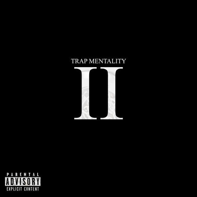 Trap Mentality II / Pushin P