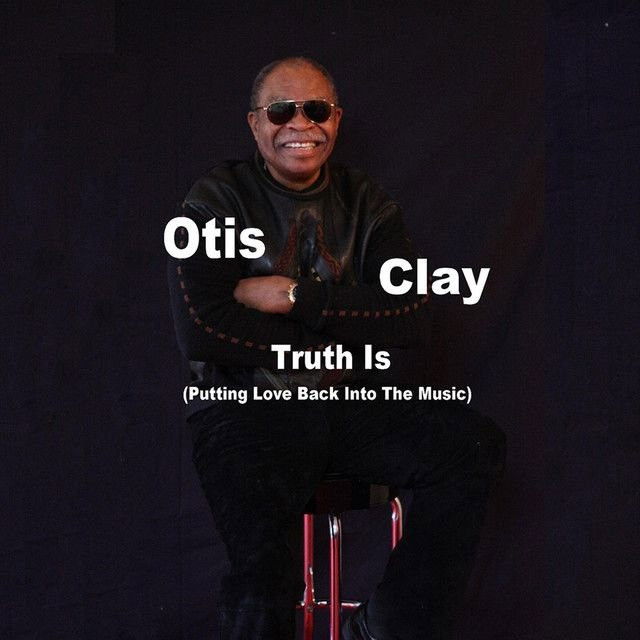 Otis Clay profile