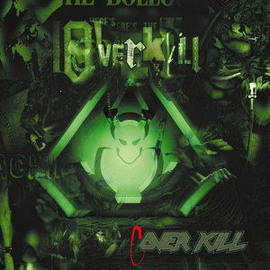 Overkill