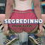 Segredinho cover