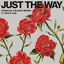 Just the Way cover