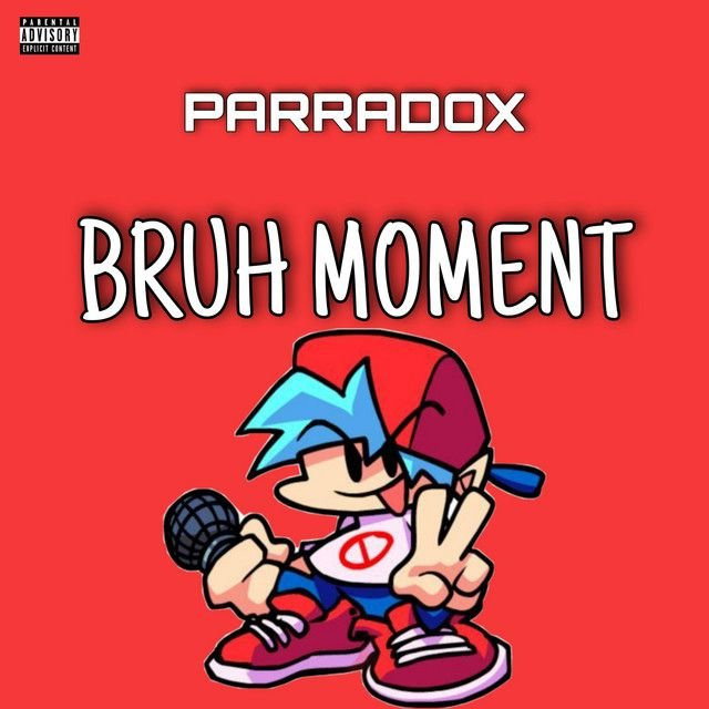 Bruh Moment