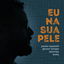 Eu na Sua Pele cover