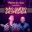 Não Quero Despedida cover