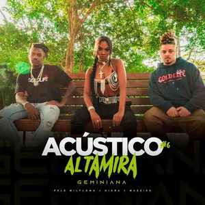 Acústico Altamira #6 - Geminiana