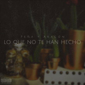 Lo Que No Te Han Hecho