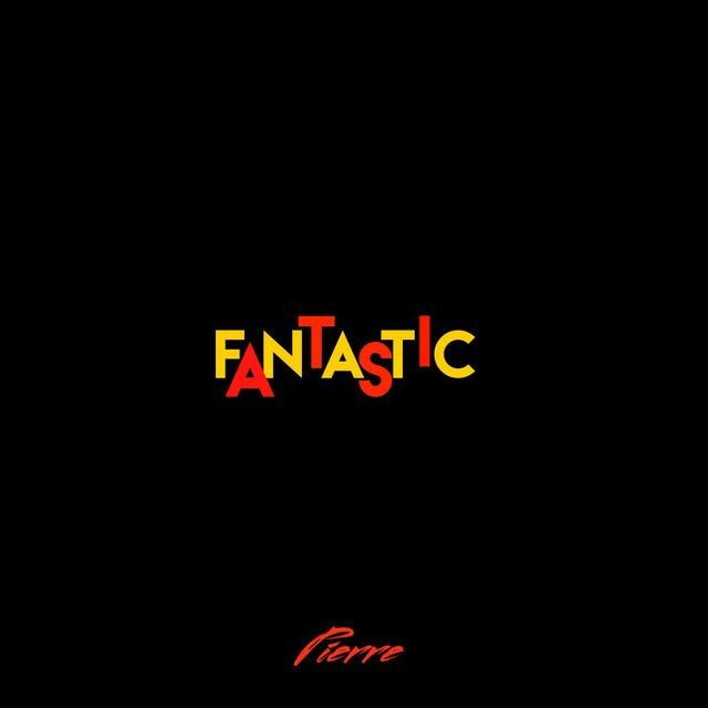 Fantastic