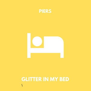 Glitter in My Bed