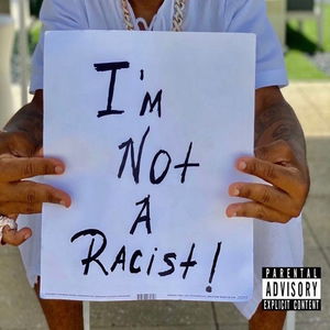 I&#039;m Not a Racist