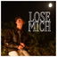 Lose Mich cover