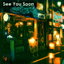 See You Soon cover