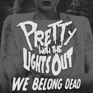 We Belong Dead