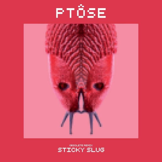 Sticky Slug - Obsolete Remix