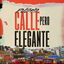 Calle Pero Elegante cover