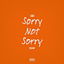 Sorry Not Sorry cover