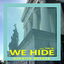 We Hide cover