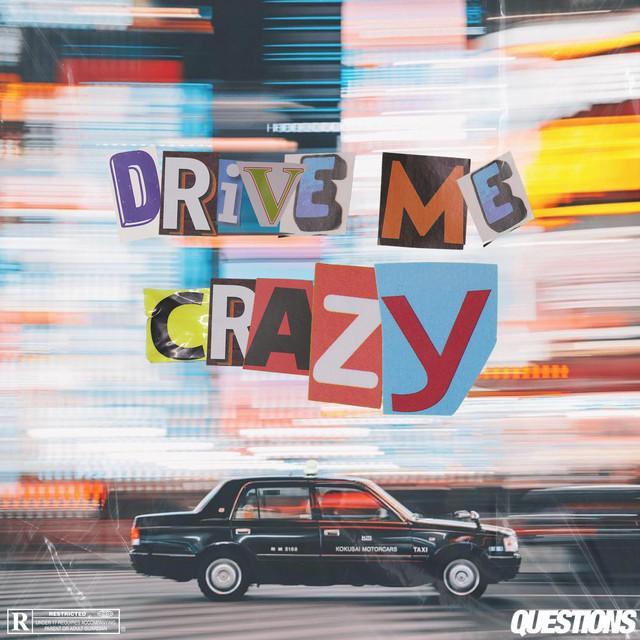 Drive Me Crazy