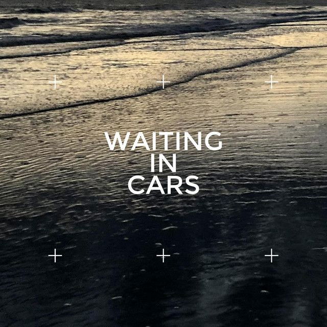 Waiting In Cars