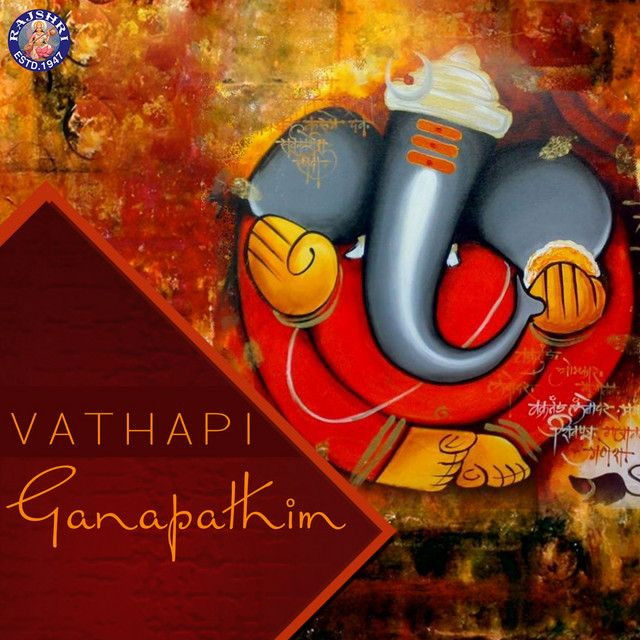 Vathapi Ganapathim