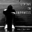 Living in Darkness cover