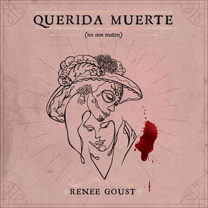 Querida Muerte (No Nos Maten)