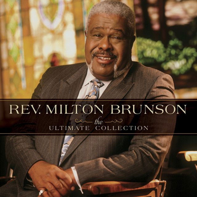 Rev. Milton Brunson profile