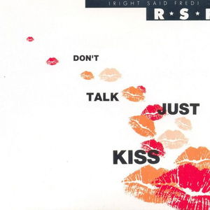 Don&#039;t Talk Just Kiss