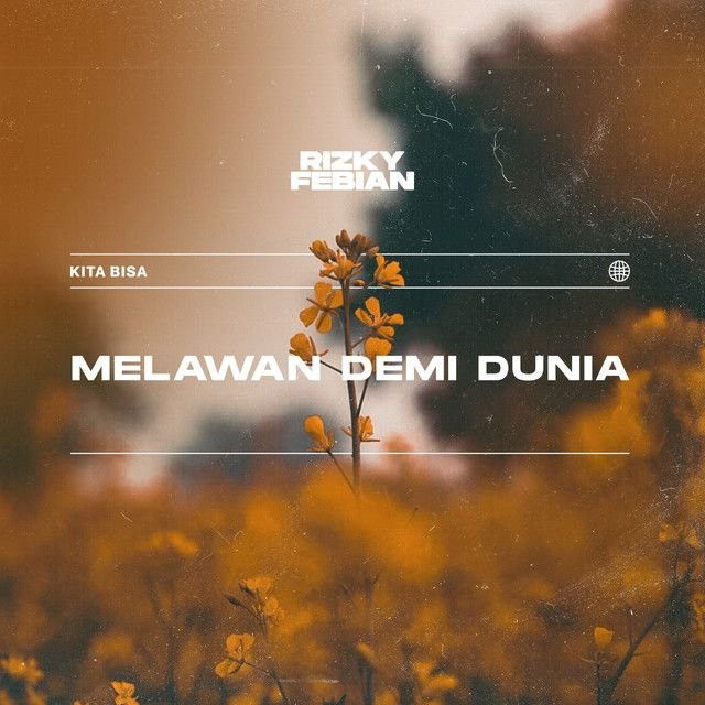 Melawan Demi Dunia