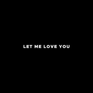 R.O.E. - Let Me Love You Lyrics Meaning | Lyreka