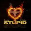 Stupid cover