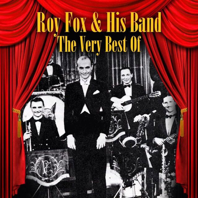 Roy Fox & His Band profile