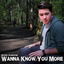 Wanna Know You More cover