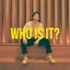 Who Is It? cover