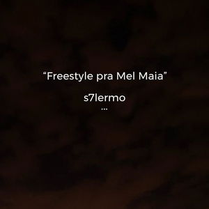 Freestyle pra Mel Maia