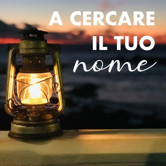 A Cercare il Tuo Nome