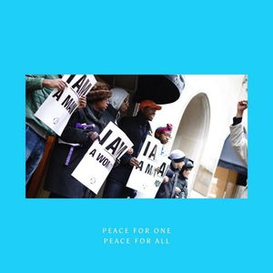 Peace For One: Peace For All - Radio Edit