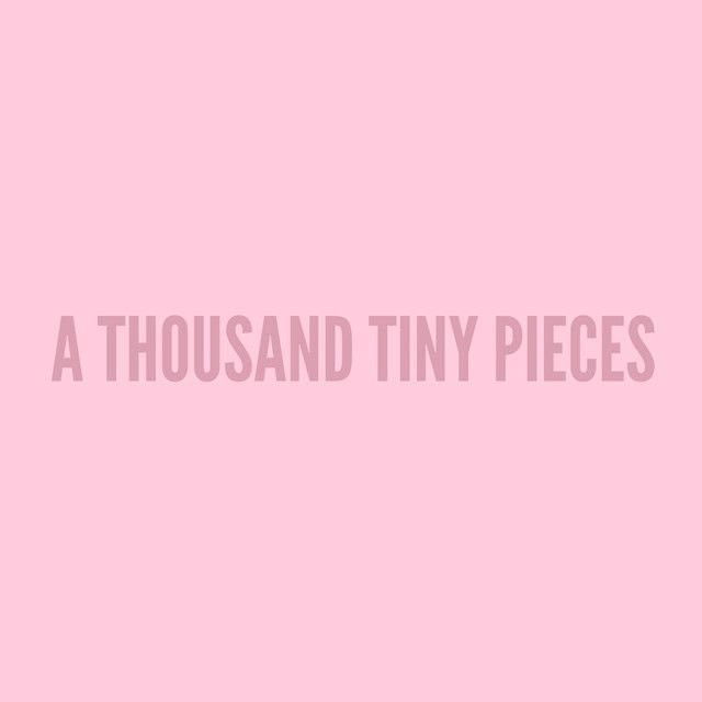 A Thousand Tiny Pieces (Revisited)