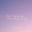 Don't Give Up cover