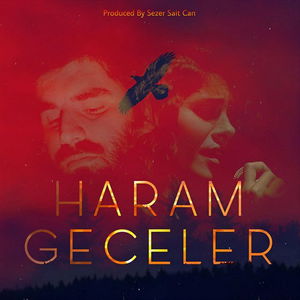 Haram Geceler - Sezer Sait Can Remix