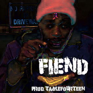 fiend!