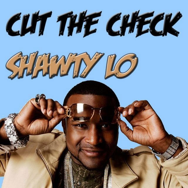 That's Shawty Lo