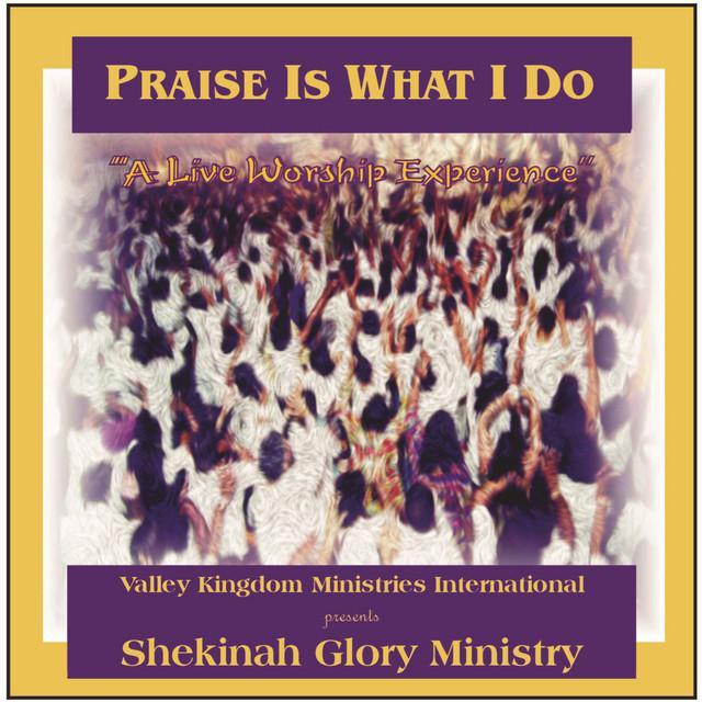 Praise Is What I Do