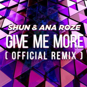 Give Me More - Official Remix