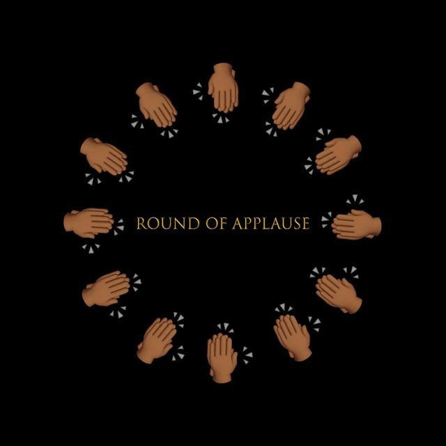 ROUND OF APPLAUSE