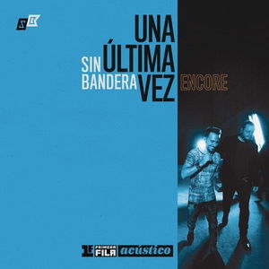 Entra En Mi Vida - Primera Fila Acústico &quot;Una Última Vez - Encore&quot;