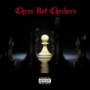 Chess Not Checkers